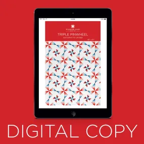 Digital Download - Triple Pinwheel Quilt Pattern by Missouri Star